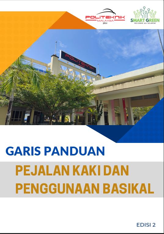 Garis Panduan Pejalan Kaki Dan Penggunaan Basikal